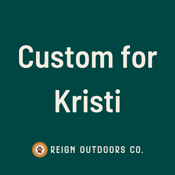 Custom For Kristi